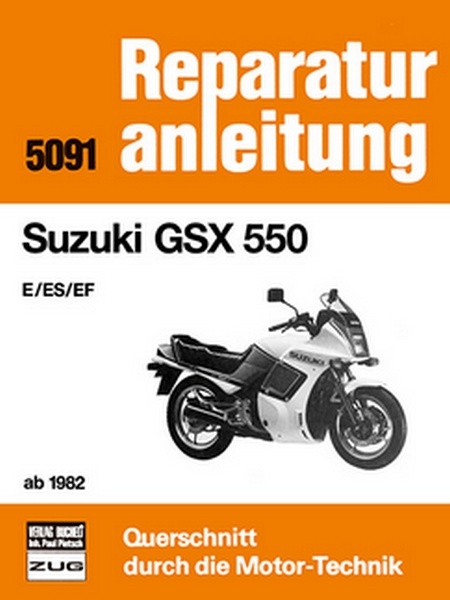 Thumbnail - Suzuki Gsx 550 E Es Ef 1982 Reparaturanleitung Reparatur-handbuch