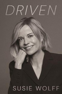 Driven, Susie Wolff