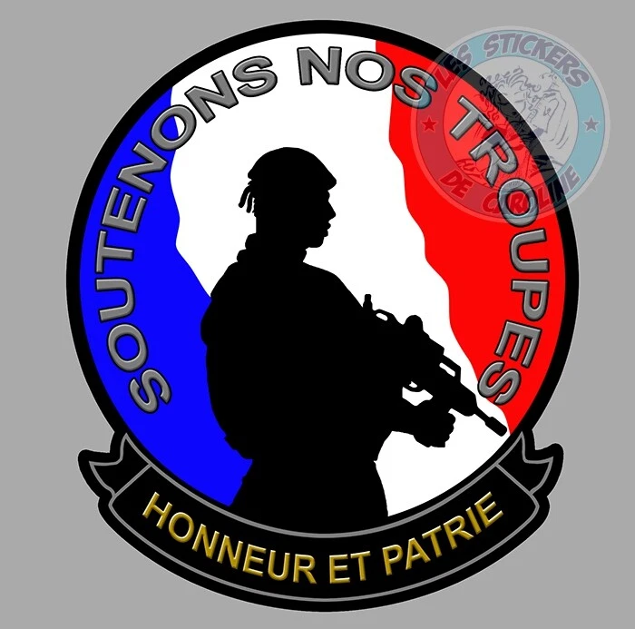 STICKER ARMEE FRANÇAISE FRANCE HONNEUR ET PATRIE SOUTENONS NOS TROUPES HB153