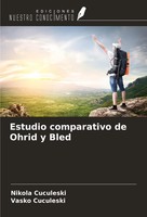 Nikola Cuculeski (U. A.) | Estudio Comparativo De Ohrid Y Bled | Taschenbuch