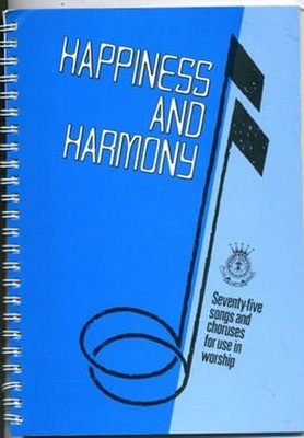 Happiness and harmony: For congregational use : [seventy-five songs and choruses
