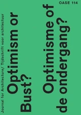 Oase 114 - Optimism or Bust? by Stefan Devoldere Paperback Book