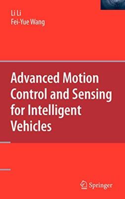Advanced Motion Control and Sensing for Intelligent Vehicles by Li ...