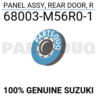 68003M56R01 Genuine Suzuki PANEL ASSY, REAR DOOR, R 68003