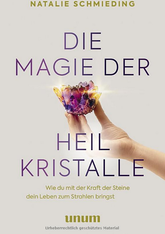 Die Magie Der Heilkristalle ►►►ungelesen ° Von Natalie Schmieding °