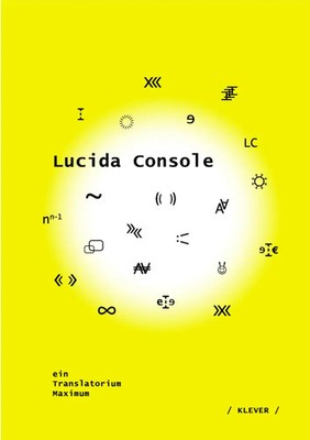 Lucida Console | Ein Translatorium maximum | Natalie Deewan | Deutsch | Buch
