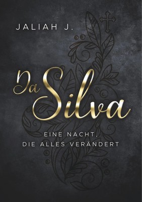Jaliah J. | Da Silva | Taschenbuch | Deutsch (2019) | Da Silva | 212 S.