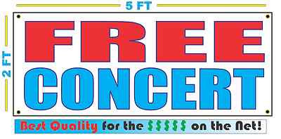 FREE CONCERT Banner Sign NEW Larger Size Best Quality for the $$$ | eBay