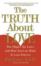 The Truth About Love: The Highs, the Lows, and H- 9780684871882, paperback, Love