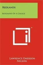 Redlands: Biography Of A College (Paperback or Softback)