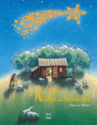Der Weihnachtsstern | Marcus Pfister | deutsch