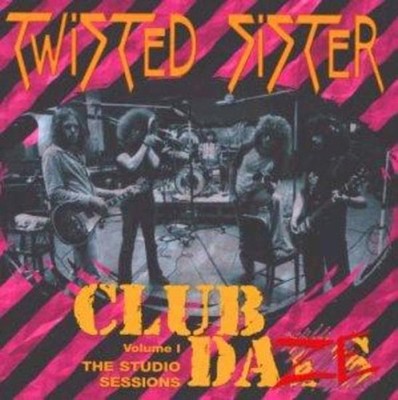 Twisted Sister - Club Daze Volume I CD NEU OVP