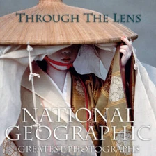 Through the Lens: National Geographic's Greatest Photographs - Hardcover - GOOD
