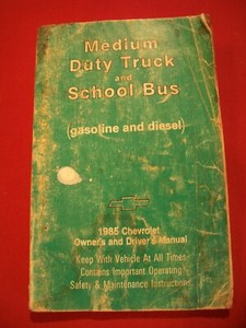 Collectable 1985 Chevrolet Medium Duty Truck & School Nus Drivers Manual