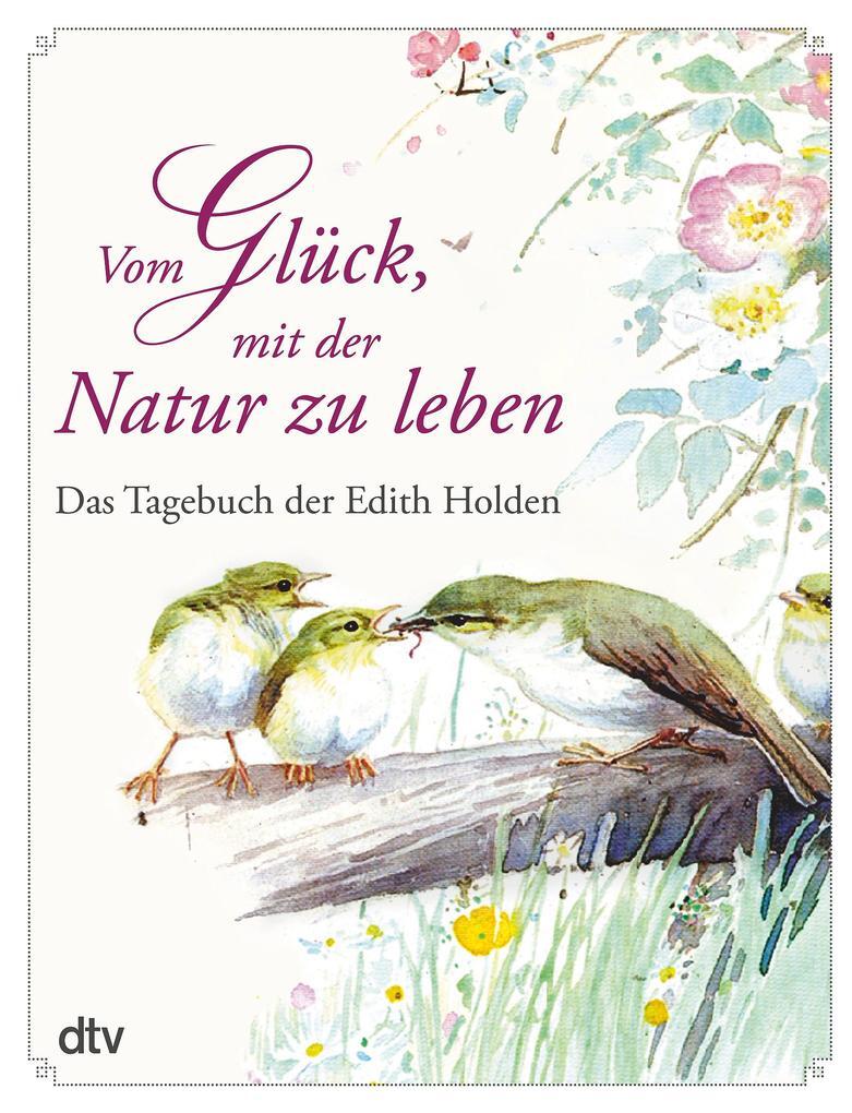 Thumbnail - Vom Glück, Mit Der Natur Zu Leben | Edith Holden | 2013 | Deutsch