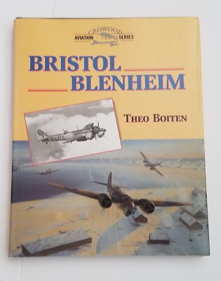 Bristol Blenheim (Crowood Aviation)  Theo Bolton, Has Spotting On Top. 1998, HC.