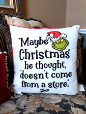 DR.SEUSS THE GRINCH SOFT THROW PILLOW 20" X 20" MAYBE CHRISTMAS QUOTE EASY ZIP