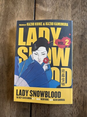 Lady Snowblood Ser.: The Deep-Seated Grudge by Kazuo Koike (2006, Trade Paperbac