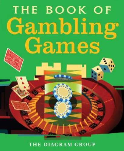 The Book of Gambling Games - Hardcover By Diagram Group, The - GOOD ...
