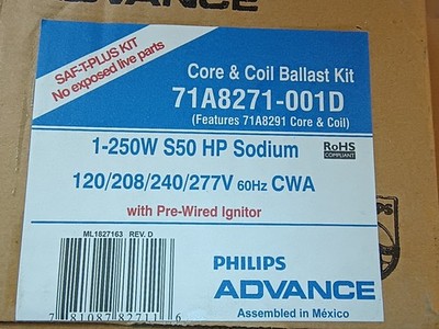 Philips Advance 71A8271-001D Core & Coil Ballast Kit 1-250W S50 HP Sodium