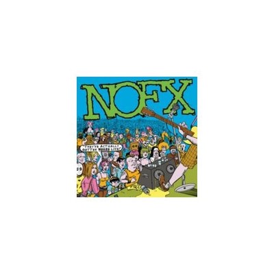 NOFX: THEY'VE ACTUALLY GOTTEN WORSE LIVE - CD