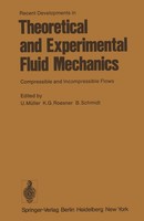 Recent Developments In Theoretical And Experimental Fluid Mechanics K. G. Roesne