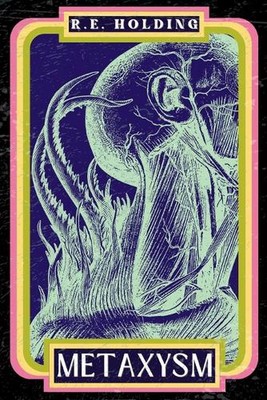 Metaxysm: A Creature Feature Horror von R.E. Holding Taschenbuch