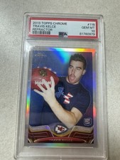Topps 2013 Chrome Travis Kelce #118 Refractor Rookie Chiefs PSA 10