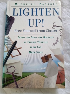 Lighten Up! Free Yourself from Clutter