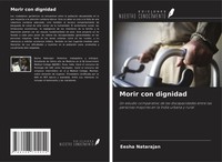 Morir Con Dignidad Eesha Natarajan Taschenbuch Spanisch 2025 Ean 9786208724054