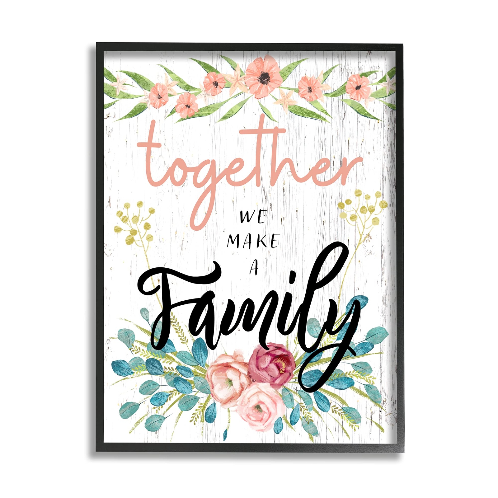 Together We Make Family Sentiment Country Floral Blooms, Designed by Ziwei Li...