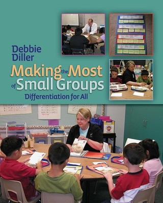 Making the Most of Small Groups - Debbie Diller - Book - Very Good