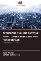 Vijay Kumar (U. A.) | Recherche SUR UNE Antenne MiniaturisÉE BasÉE SUR Une...