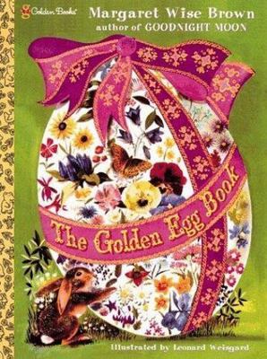 The Golden Egg Book (Golden Lap Book) Brown, Margaret Wise hardcover Used - Ver