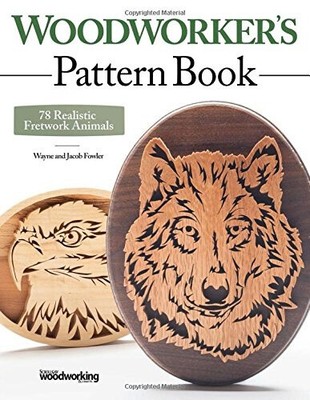 Woodworker's Pattern Book: 78 Realistic Fretwork Animals by Wayne Fowler