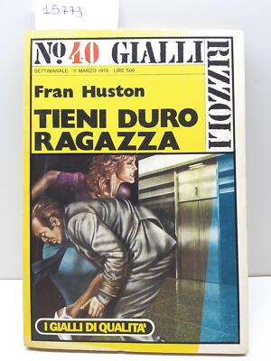 Gialli Rizzoli Nummer 40 Fran Huston Halte hart Mädchen 1976