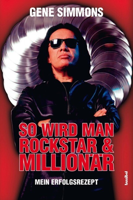 Thumbnail - So Wird Man Rockstar & Millionär Gene Simmons 9783854454731