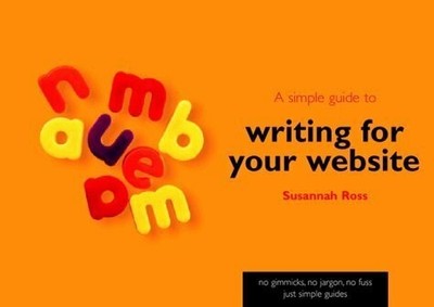 A Simple Guide to Writing for Your Website (Simple Guides) Buch Prentice Hall