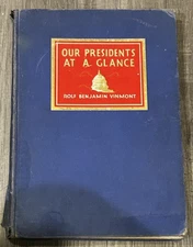 OUR PRESIDENTS AT A GLANCE ROLD BENJAMIN VINMONT 1941 SAMUEL J. PATRICK