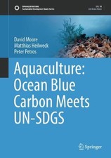 Aquaculture: Ocean Blue Carbon Meets UN-SDGS by David Moore (English) Hardcover