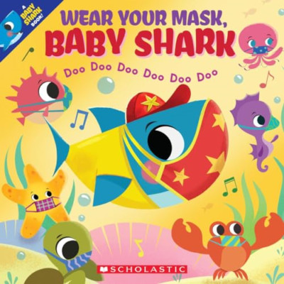Wear Your Mask, Baby Shark Doo Doo Doo Doo Doo Doo -  NEW John John Bajet 2021