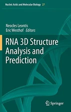 RNA 3D STRUCTURE ANALYSIS AND PREDICTION (NUCLEIC ACIDS By Neocles Leontis VG