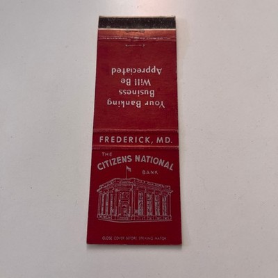 The Citizens National Bank Frederick MD Vintage Matchbook Cover SMB5-6