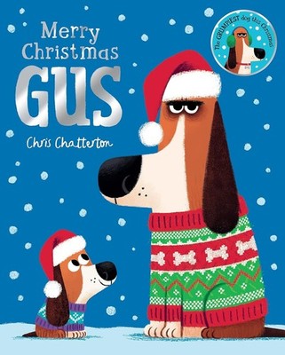 Merry Christmas, Gus.  Beautiful Festive Childrens Paperback By Chris Chatterton