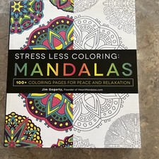 Stress Less Coloring - Mandalas: 100 Coloring Pages for Peace and Relaxation