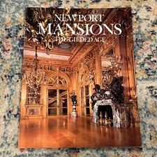 Newport Mansions The Gilded Age par Thomas Gannon 4ème édition 1987 Rhode Island