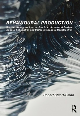 Behavioural Production by Robert Stuart-Smith PAPERBACK 9780367463427