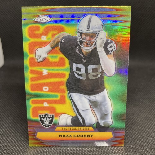 Maxx Crosby 2025 Topps Chrome Power Players #PP-37 REFRACTOR Raiders