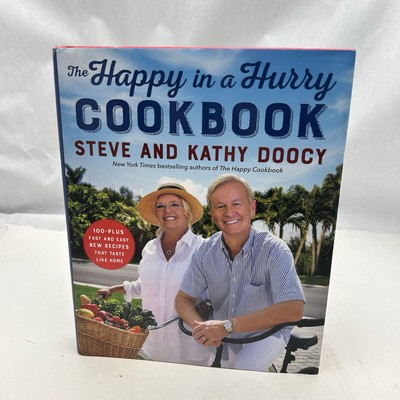 Happy in a Hurry Cookbook : 100-Plus Fast and Easy New Recipes That Taste...