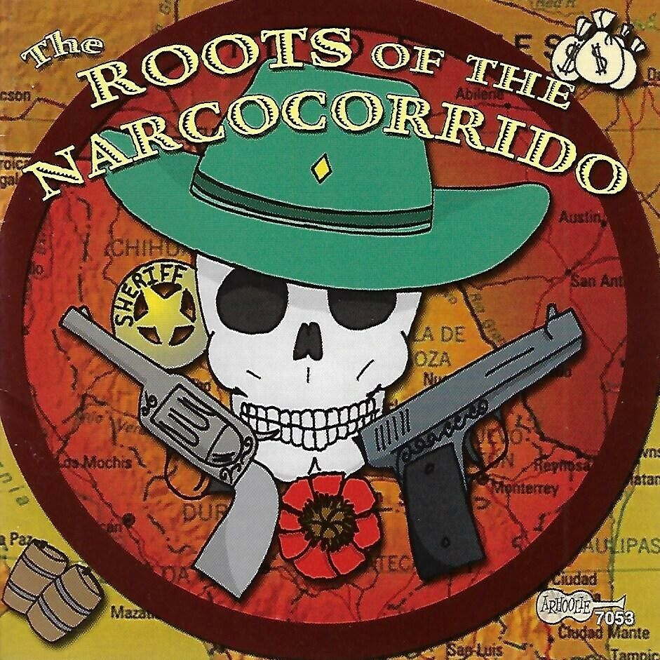The Roots of the Narcocorrido by Various Artists (CD, 2004, Arhoolie)